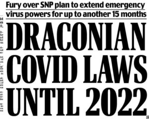 Fury over SNP plan to extend emergency virus powers for up to another 15 months