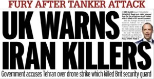 UK warns Iran killers: Fury after tanker attack